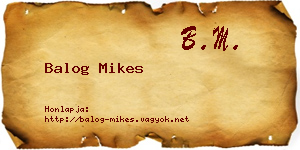 Balog Mikes névjegykártya